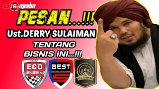 INI PESAN UST DERRY SULAIMAN TENTANG BISNIS PT BEST