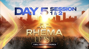 RHEMA FEAST 2025 | Day 5| Session 2 | APST FELIX OKOH | PST NATHANIEL BASSEY | APOSTLE JOSHUA SELMAN