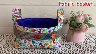 Fabric basket, fabric basket tutorial, how to fabric basket, diy fabric basket, wandee easy sewing