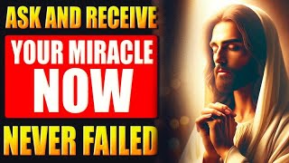 WATCH THIS AND ASK GOD FOR WHAT YOU WANT | Powerful Miracle Prayer To God For Blessings Daily
