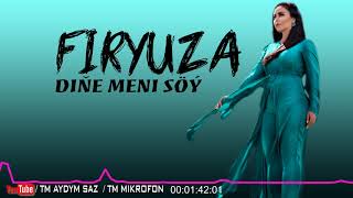 Firyuza dine meni soy audio 2018