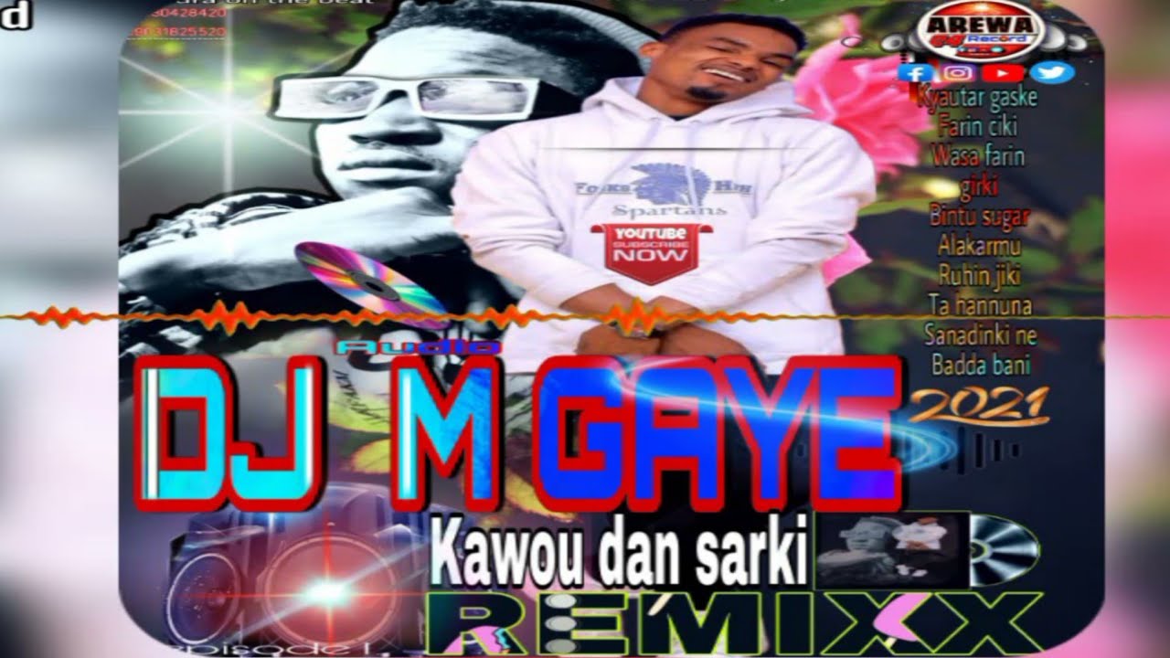 DJ_-_M_GAYE_BEST_OF KAWOU DAN SARKI (KAUTAR GASKE)_ NEW REMIXX 2021_UPLOAD IT_NOW