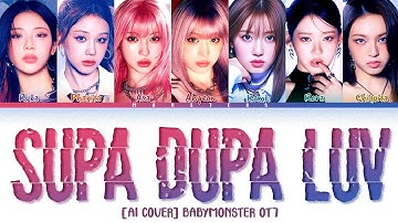 Using AI to make BABYMONSTER "Supa Dupa Luv" OT7 version (color coded lyrics /Line distribution)