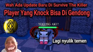 Wah Ada Update Baru Di Game Survive The Killer | Roblox Indonesia