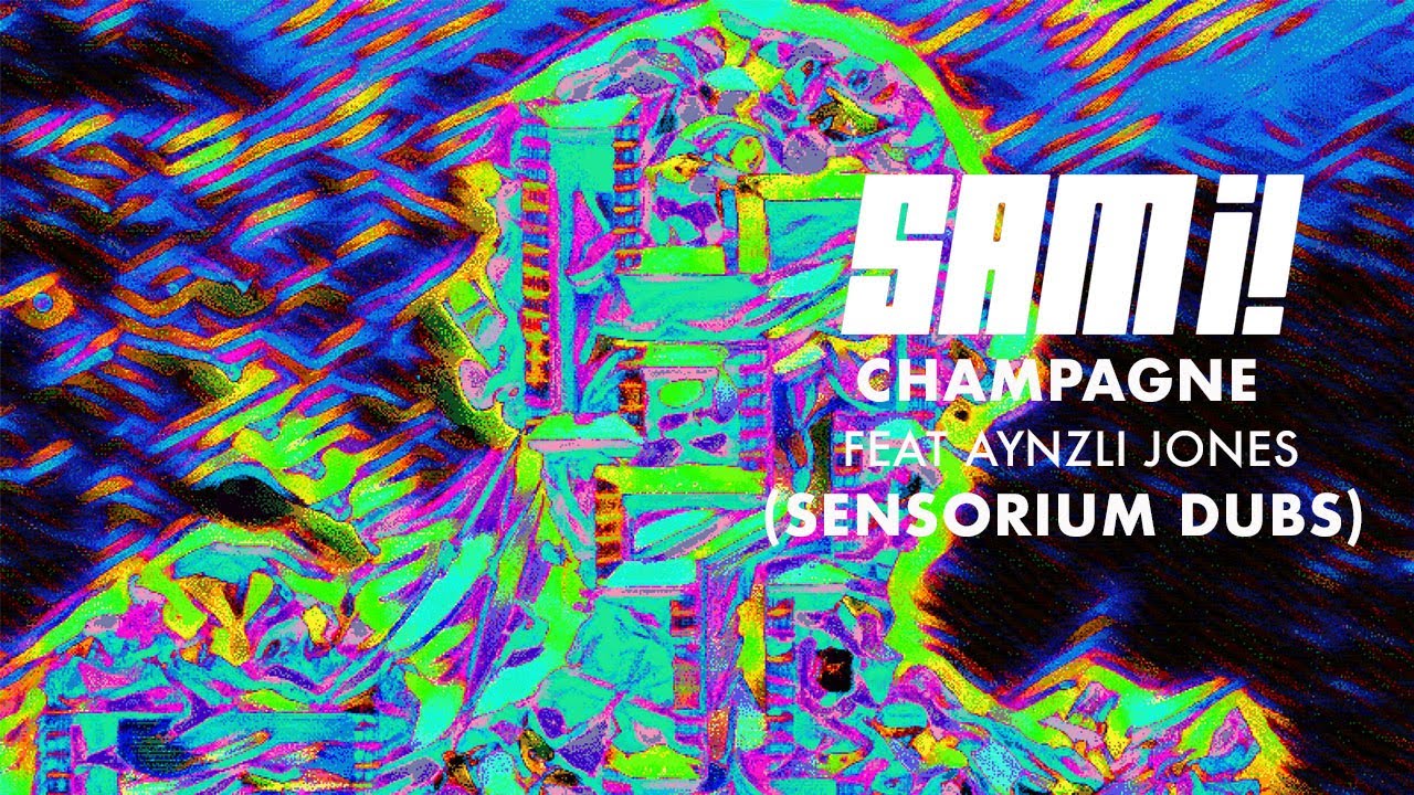 Sam i - Champagne feat Aynzli Jones (Sensorium Dub) (Official Audio)