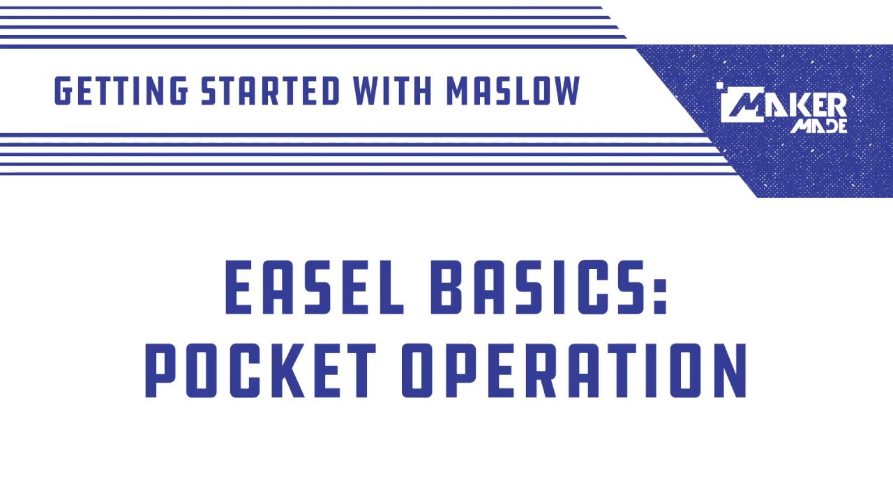 Easel by Inventables for Maslow CNC Lesson 9: Pocket Cuts - YouTube