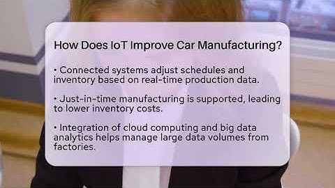 How Does IoT Improve Car Manufacturing? - Talking Tech Trends