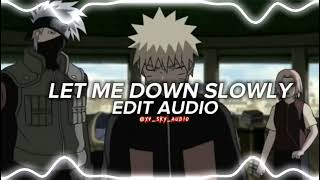 let me down slowly [edit audio] Resimi