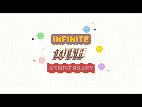 INFINITE 10th Anniversary 축하 인사말 From INFINITE