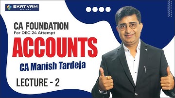 Demo Lec 2 | CA Foundation Accounts | For Dec 24 Attempt | CA Manish Tardeja #cafoundation