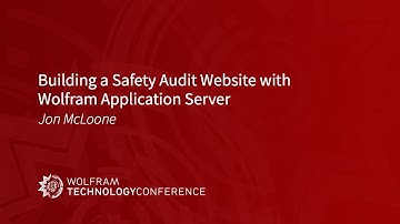 Building a Safety Audit Website with Wolfram Application Server