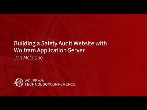 Building a Safety Audit Website with Wolfram Application Server