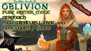 The Elder Scrolls IV: Oblivion Pt 5 | Max Diff. - Altmer / Atronach / No Exploits | XBox 360 The Elder Scrolls IV: Oblivion Pt 5 | Max Diff. - Altmer / Atronach / No Exploits | XBox 360