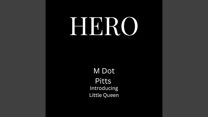 Hero (feat. Little Queen)