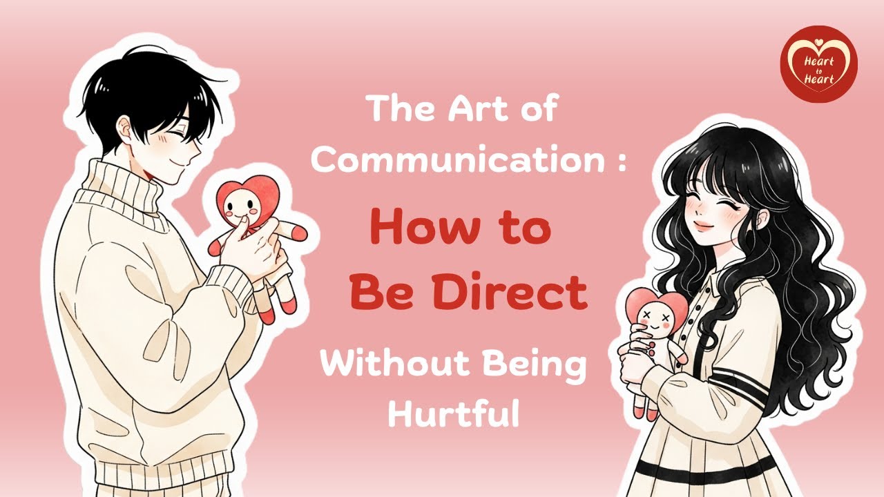 The Art of Communication : How to Be Direct Without Being Hurtful ...