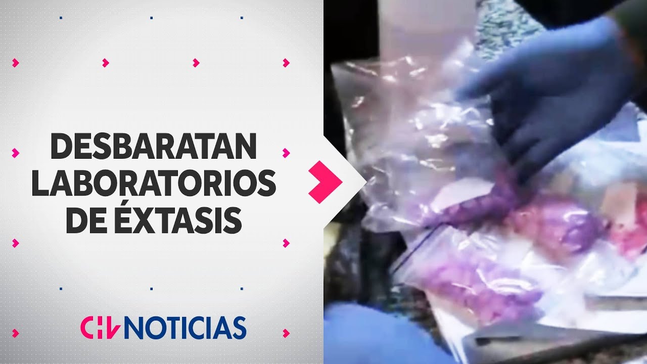 DOS LABORATORIOS DE ÉXTASIS fueron desbaratados en la Región Metropolitana - CHV Noticias
