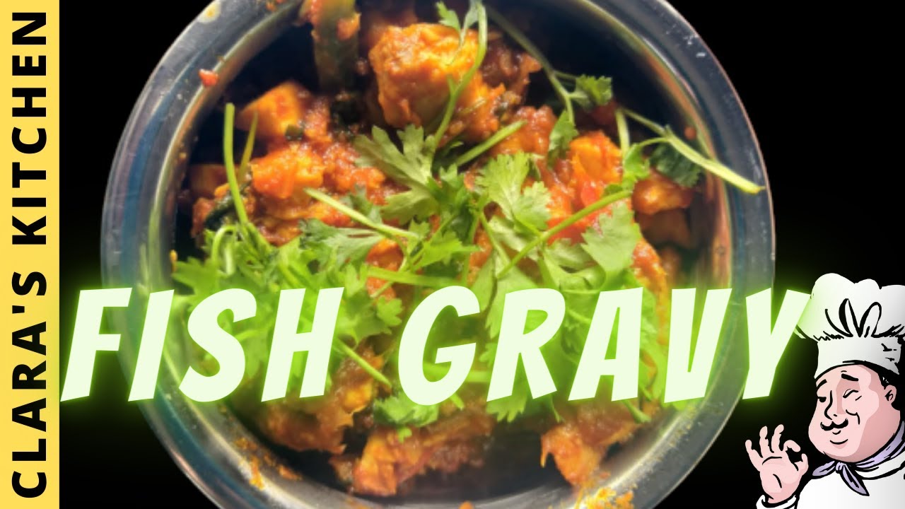 Fish Gravy Recipe in Tamil | How to make Fish Gravy Masala | South Indian Style Fish Gravy | clara