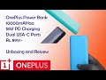 OnePlus Power Bank 10000mAh Unboxing &amp; Review in Hindi | 18w Fast Charging