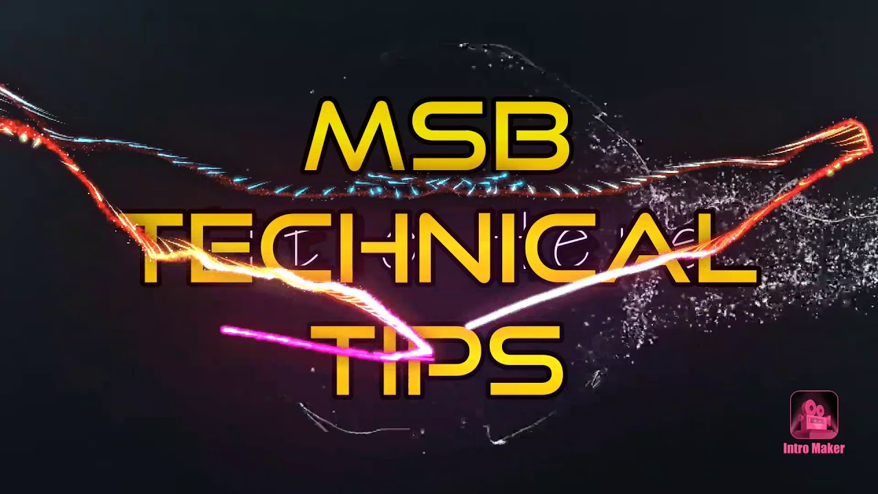 Msb technical tips - YouTube