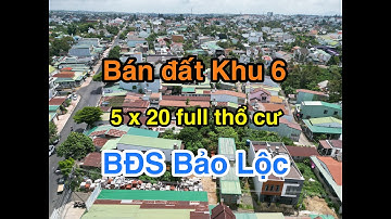 Bán đất trung tâm khu 6 Bảo Lộc thổ cư toàn bộ
