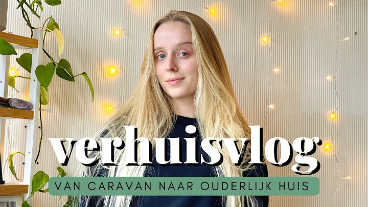 Terug verhuizen naar de randstad  | VERHUISVLOG