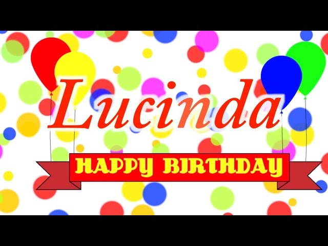 Happy Birthday Lucinda Song