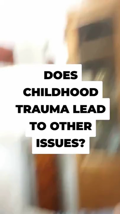 Does childhood trauma lead to other issues? #mentalhealth #trauma #therapy #childhood #therapist