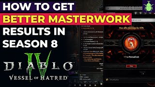 Diablo 4 - How To Get Better Masterwork Results in Season 8 (Kite's Method)
