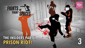 The Insiders Part 1 | Fights In Tight Spaces | Episode 3