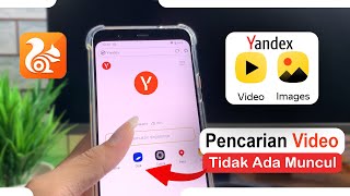 Cara Terbaru Mengatasi Masalah Yandex Tidak Ada Hasil Pencarian Video Di UC Browser