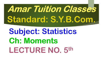 #5 Moments SY BCom Sem 3 Statistics | Moments Sem 3 Gujarat University | Moments Kutch University |