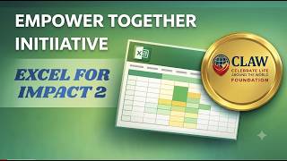 Excel for Impact 2: Intermediate Formulas for NGOs | Empower Together Initiative