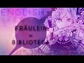Fräulein = Biblioteca english ver. 【Oktavia】フロイライン＝ビブリォチカ
