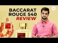 Baccarat rouge 540 perfume review  watch before buying br540  cologne