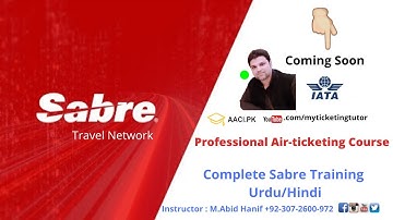 Professional Air ticketing Course|Travel Agency Management Course|پروفیشنل ایرٹکٹینگ|Online Sabre.