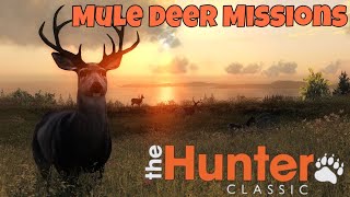 : The Hunter classic Mule Deer Missions!    !