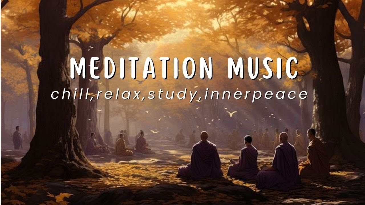 Deep Meditation Music for Positive Energy • Relax Mind Body, Inner ...