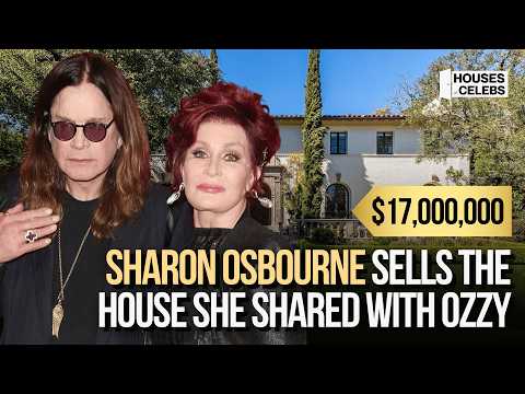 Sharon Osbourne Headlines This Week’s Biggest Celebrity Real Estate News