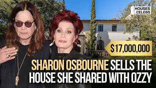 Sharon Osbourne Headlines This Week’s Biggest Celebrity Real Estate News