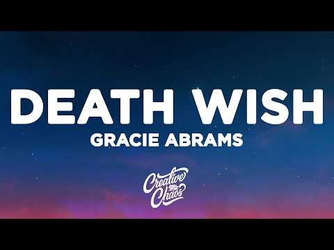 Gracie Abrams - Death Wish (Lyrics)
