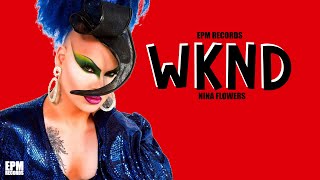 EPM Records - WNKD Nina Flowers