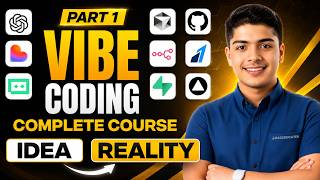 Vibe Coding Complete Course | Frontend, Backend, Database, Deployment, Payment Integration and more