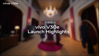 vivo V30e| Launch Highlights