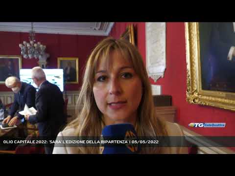OLIO CAPITALE 2022: 'SARA' L'EDIZIONE DELLA RIPARTENZA' | 05/05/2022