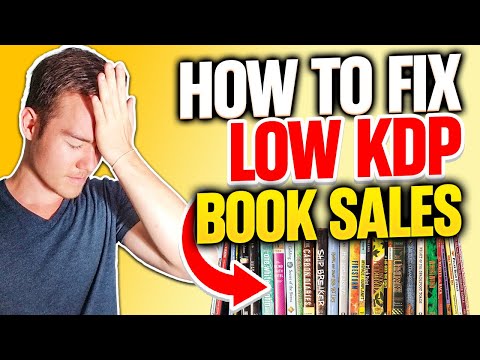 No Amazon KDP Sales? 9 CRUCIAL Reasons Why and How to Fix them