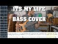 Its My Life - No Doubt - Bass Cover - With Tabs