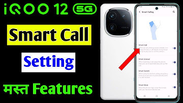 iqoo 12 5g me smart call setting on kaise kare | how to enable smart call in iqoo 12 5g