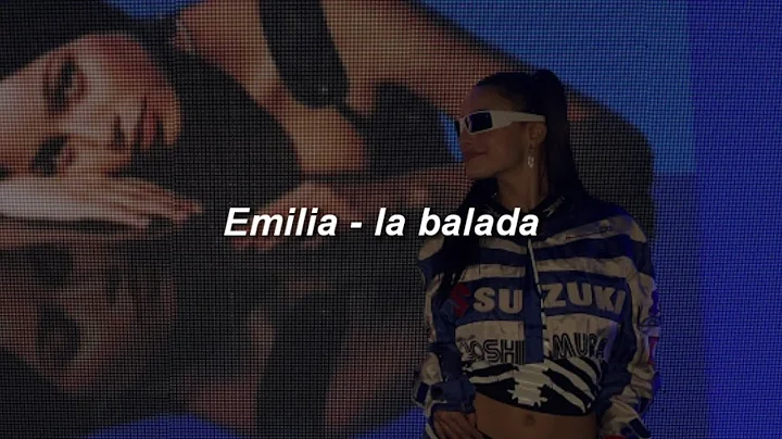 Emilia - La Balada || LETRA