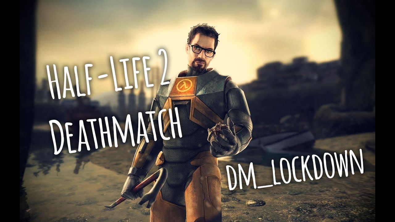 Half-Life 2 Deathmatch | Killing Spree #1 | dm_lockdown