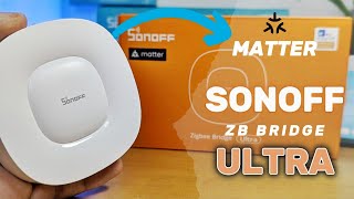 Nuevo Sonoff Zb Bridge Ultra Hub Zigbee 3.0 Y Matter